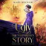 Ugly The Stepsister's Story